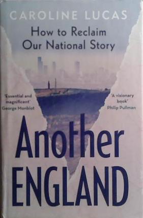 Another England | 9999903529613 | Caroline Lucas