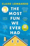 The Most Fun We Ever Had | 9999903420385 | Claire Lombardo