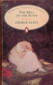 The Mill on the floss | 9999903388203 | George Eliot