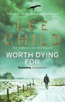 Worth Dying for | 9999903427865 | Lee Child,