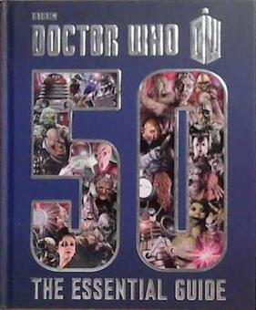 Doctor Who. 50 years. The Essential Guide | 9999903351764