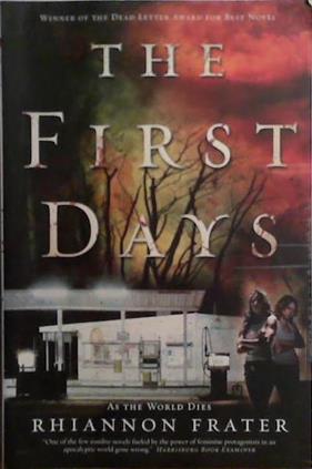 The First Days | 9999903497295 | Rhiannon Frater