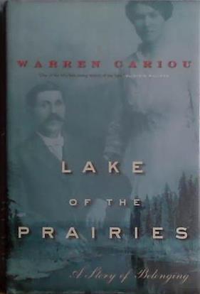 Lake of the Prairies | 9999903435945 | Warren Cariou
