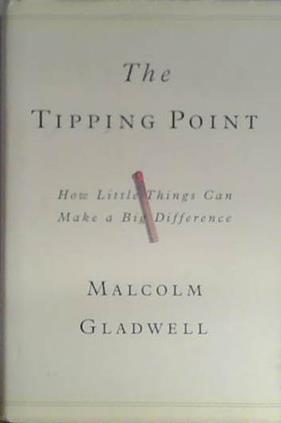 The tipping point | 9999903406723 | Malcolm Gladwell