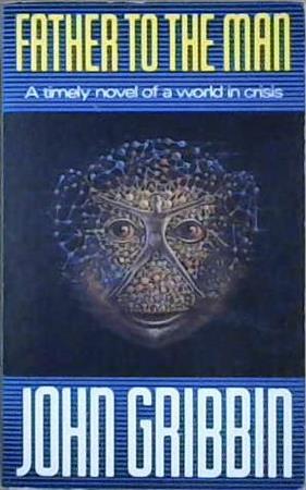 Father to the Man | 9999903080268 | Gribbin, John