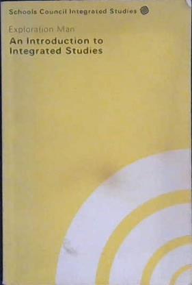 Exploration Man | 9999903026747 | Great Britain. School Council. Integrated Studies Project