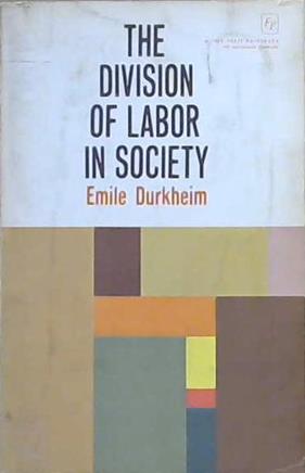 The Division of Labour in Society | 9999903155133 | Emile Durkheim