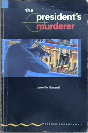 President's Murderer | 9999903034483 | Bassett, Jennifer