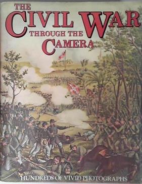 The Civil War Through the Camera | 9999903406303 | Henru W. Elson
