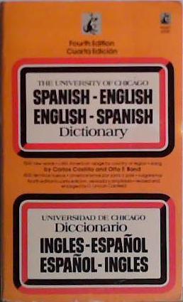 The University of Chicago Spanish - English English - Spanish Dictionary | 9999903494430 | Castillo, Carlos