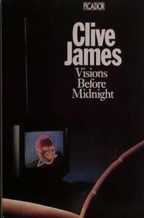 Visions Before Midnight | 9999903437987 | James, Clive