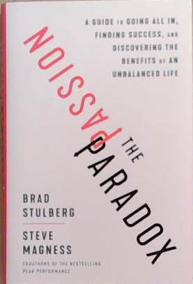 The Passion Paradox | 9999903367598 | Brad Stulberg