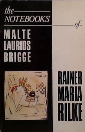 The Notebooks of Malte Laurids Brigge | 9999903520092 | Rainer Maria Rilke