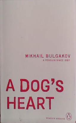 A Dog's Heart | 9999903482598 | mikhail Bulgakov