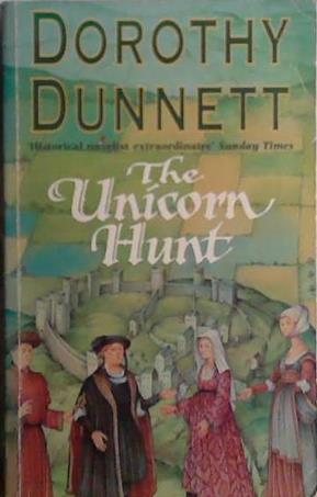 The Unicorn Hunt | 9999903469414 | Dorothy Dunnett