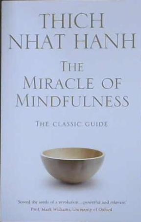 The Miracle of Mindfulness | 9999903445333 | Thich Nhat Hanh