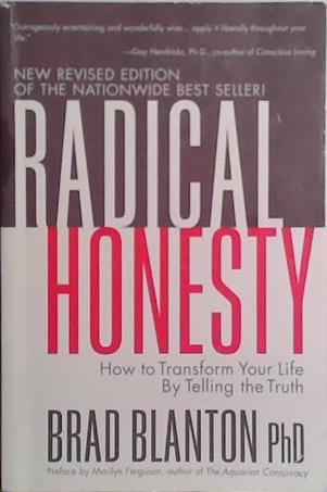 Radical Honesty | 9999903522805 | Brad Blanton