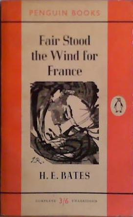 Fair Stood the Wind for France | 9999903523611 | H.E. Bates