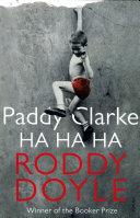 Paddy Clarke Ha Ha Ha | 9999903508410 | Doyle, Roddy