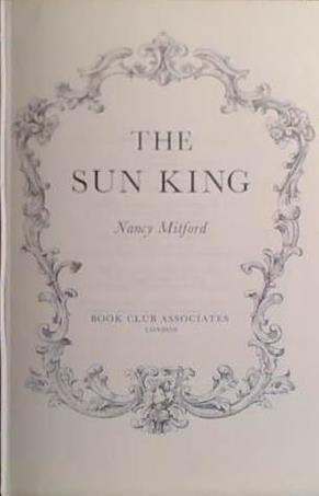 The Sun King | 9999903468035 | Nancy Mitford