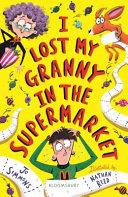 I Lost My Granny in the Supermarket | 9999903509141 | Jo Simmons