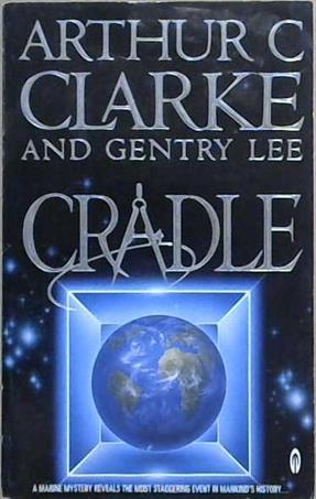 Cradle | 9999903503071 | Arthur Charles Clarke Gentry Lee
