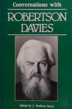 Conversations with Robertson Davies | 9999903491446 | Madison Davis