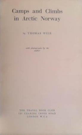 Camps and Climbs in Arctic Norway | 9999903459545 | Tom Weir