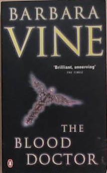 The blood doctor | 9999903322184 | Barbara Vine