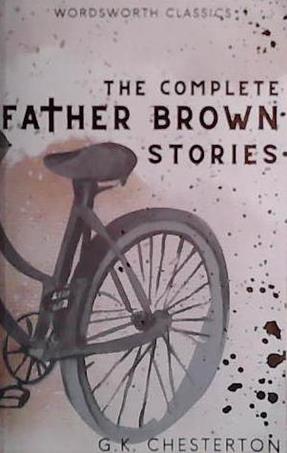 Father Brown: Selected Stories (Wordsworth Collection) (Wordsworth Collection) | 9999903445906 | Chesterton, G. K.