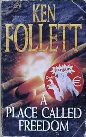 A Place Called Freedom | 9999903508120 | Ken Follett