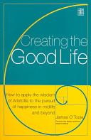 Creating the Good Life | 9999903430087 | James O'Toole