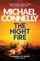 The Night Fire | 9999903467328 | Michael Connelly