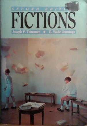 Fictions | 9999903528685 | Joseph F. Trimmer