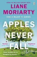 Apples Never Fall | 9999903462538 | Liane Moriarty