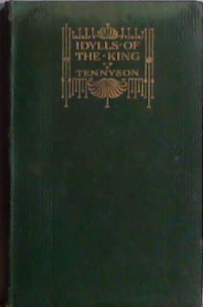 The Idylls of the King | 9999903494768 | Tennyson