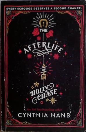 The Afterlife of Holly Chase | 9999903492337 | Cynthia Hand