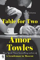 Table for Two | 9999903330097 | Amor Towles
