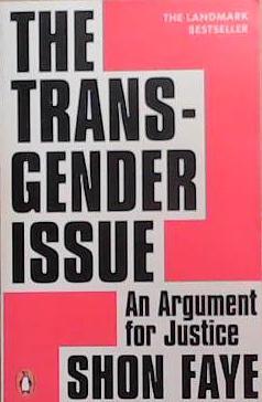 The Transgender Issue | 9999903347170 | Shon Faye