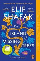 The Island of Missing Trees | 9999903489801 | Elif Shafak