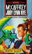 The Death of Sleep | 9999903500469 | Anne McCaffrey