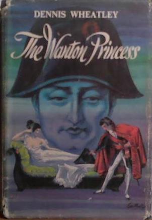 The Wanton Princess | 9999903504764 | Dennis Wheaatley