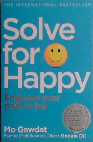 Solve for Happy | 9999903460374 | Mo Gawdat