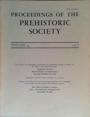 Proceedings of the Prehistoric Society Volume 44 | 9999903475026