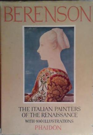 The Italian Painters of the Renaissance | 9999903509622 | Berenson