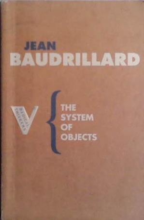 The System of Objects | 9999903490425 | Jean Baudrillard
