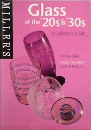 Glass of the '20s and '30s | 9999903511540 | Frankie Liebe