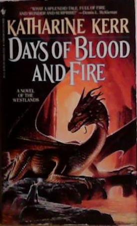 Days of blood and fire | 9999903495109 | Katharine Kerr