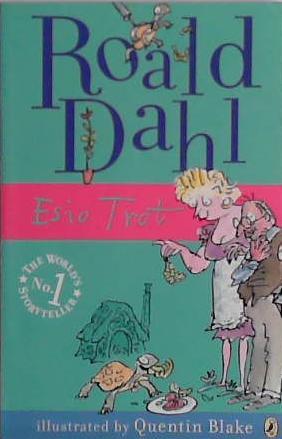 Esio trot | 9999903471080 | Roald Dahl; illustrated by Quentin Blake
