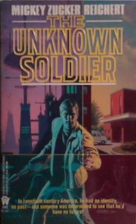 The Unknown Soldier | 9999903500766 | Mickey Zucker Reichert